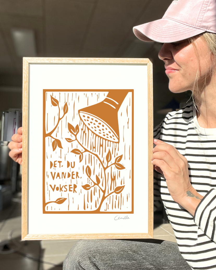 Det du vander vokser - Kunstplakat