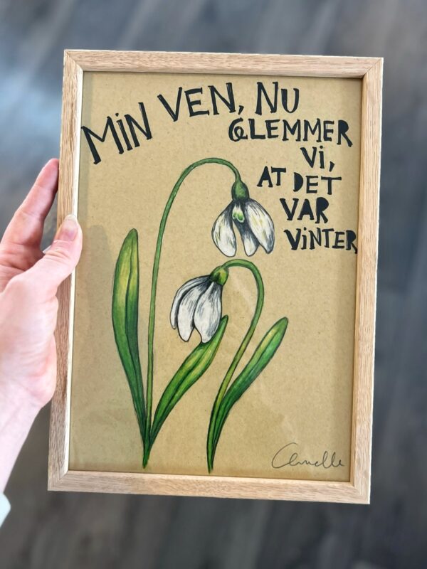 Kunstplakat med titlen “Min ven, nu glemmer vi….”